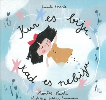 Kur es biju, kad es nebiju. Montes stāsti