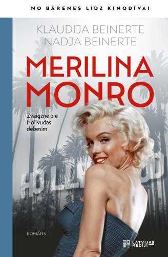 Merilina Monro. Zvaigzne pie Holivudas debesīm (e-grāmata)