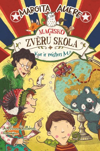 Maģisko zvēru skola. Kur ir Misters M