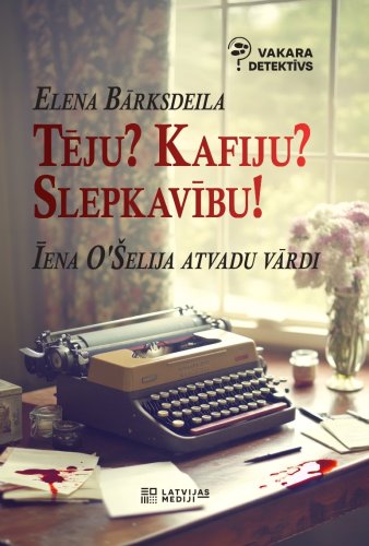 Īena O Šelija atvadu vārdi. Vakara detektīvs