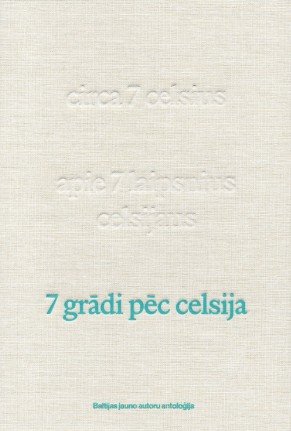 7 grādi pēc celsija