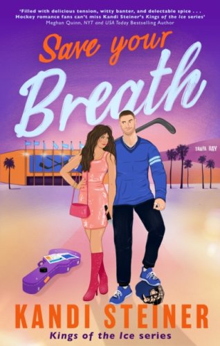 Save Your Breath : #4 Kings of the Ice series : A Steamy Fake Engagement Popstar x Hockey Romance