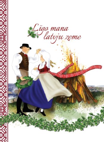 Līgo mana latvju zeme