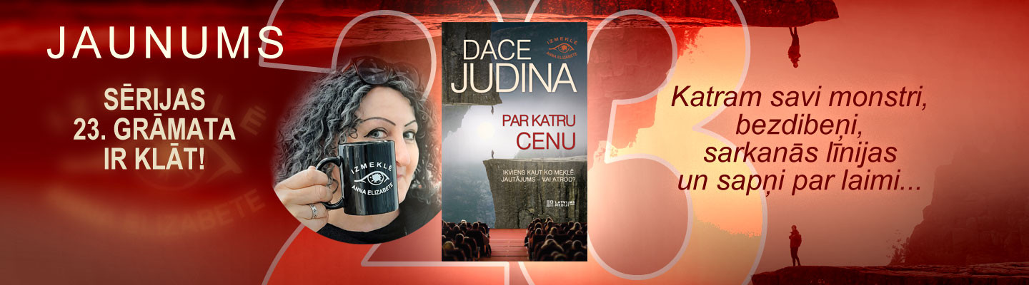 Jaunums! ''Par katru cenu'' Dace Judina