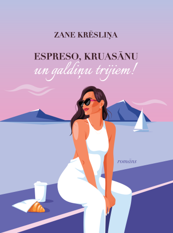 Espreso, kruasānu un galdiņu trijiem!