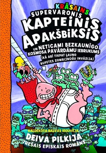 Supervaronis kaptreinis Apakšbiksis un neticami bezkaunīgo kosmosa pavārdāmu iebrukums