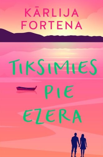 Tiksimies pie ezera
