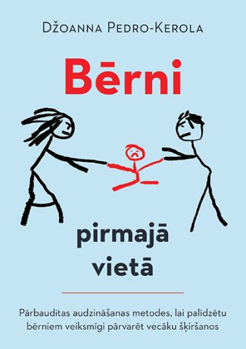 Bērni pirmajā vietā