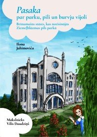Pasaka par parku, pili un burvju vijoli