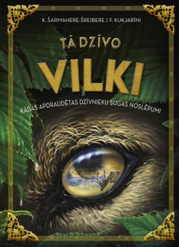 Tā dzīvo vilki