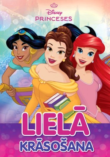 Princeses. Lielā krāsošana