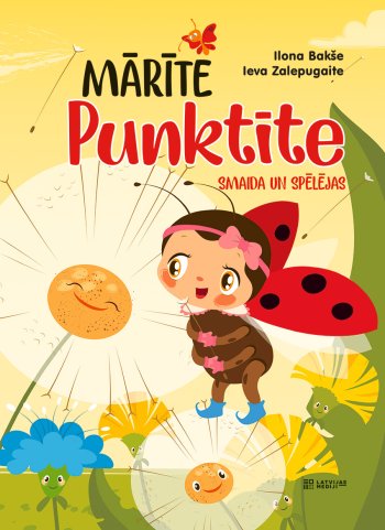 Mārīte Punktīte smaida un spēlējas