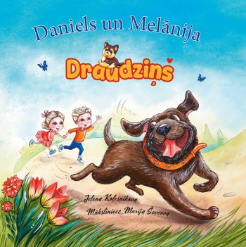 Daniels un Melānija. Draudziņš