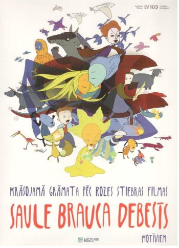 Saule brauca debesīs / krāsojamā grāmata pēc Rozes Stiebras filmas