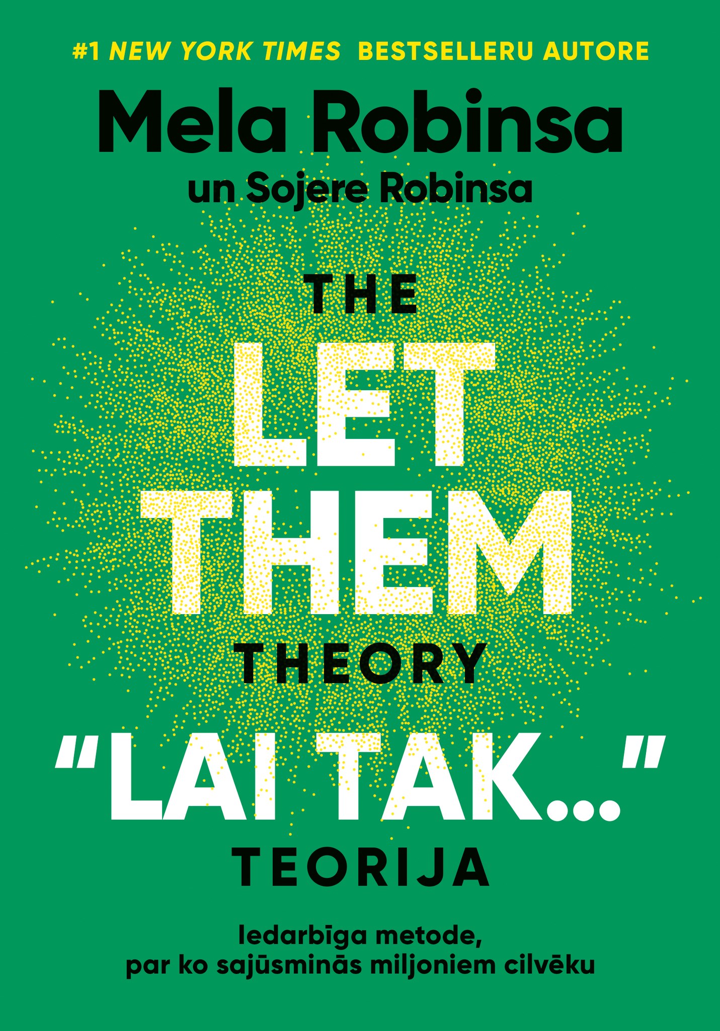 Lai tak... teorija. The Let Them theory