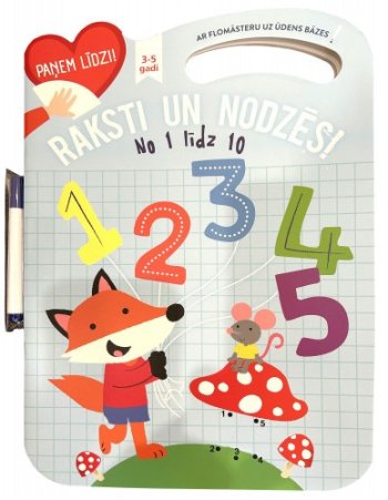 Raksti un nodzēs. No 1 līdz 10