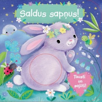 Saldus sapņus. Tausti un sajūti