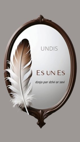 Es un Es. Dzeja par dzīvi ar sevi