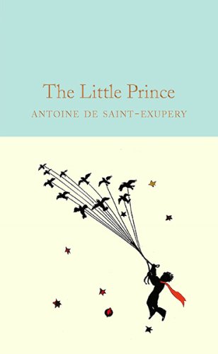 The Little Prince (Macmillan Collector's Library)