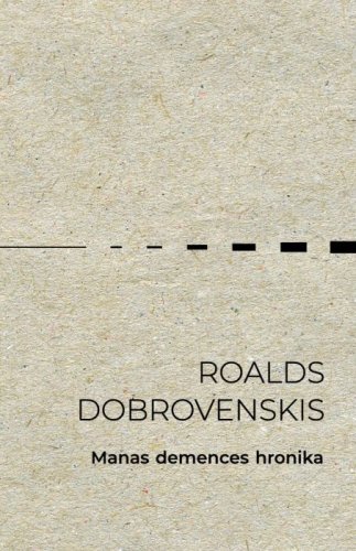 Manas demences hronika ( LV)