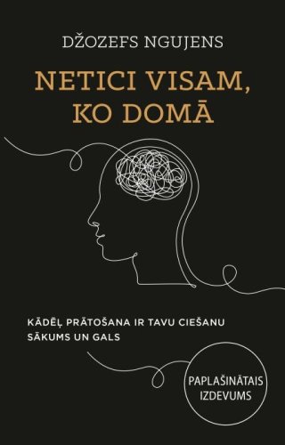 Netici visam, ko domā