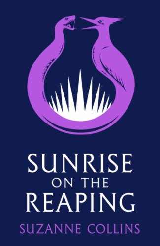 Sunrise on the Reaping (A Hunger Games Novel #5)