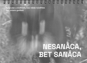 Kalendārs. Nesanāca, bet sanāca