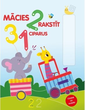 Mācies rakstīt ciparus. Uzzīmē un nodzēs