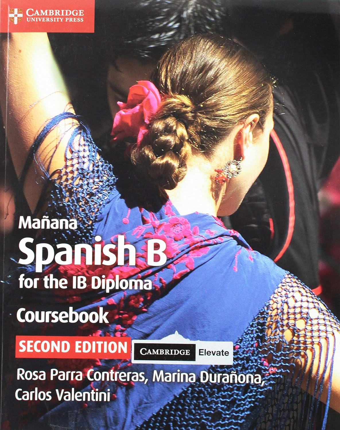Manana Coursebook with Digital Access (2 Years): Spanish B for the IB ...
