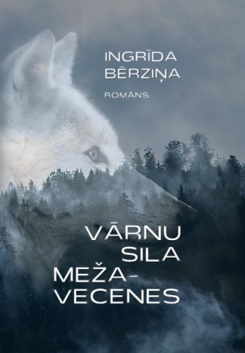 Vārnu sila meža - vecenes