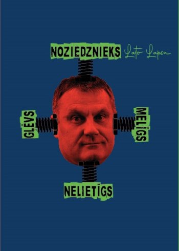 Gļēvs. Melīgs. Nelietīgs. Noziedznieks