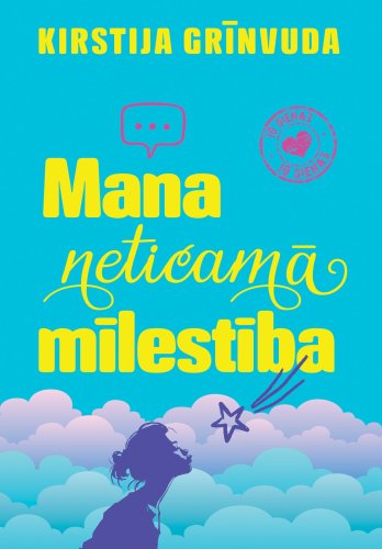 Mana neticamā mīlestība
