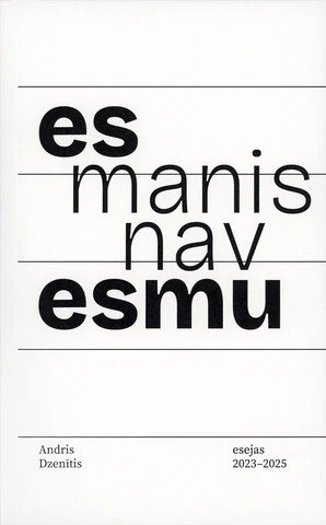 Es esmu, manis nav