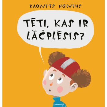 Tēti, kas ir Lāčplēsis?