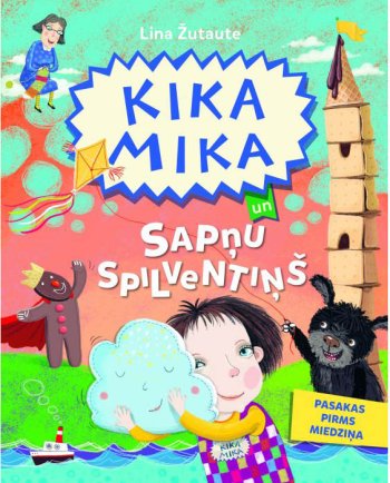 Kika Mika un sapņu spilventiņš