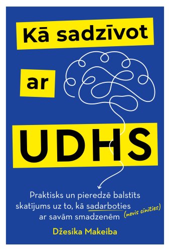 Kā sadzīvot ar UDHS